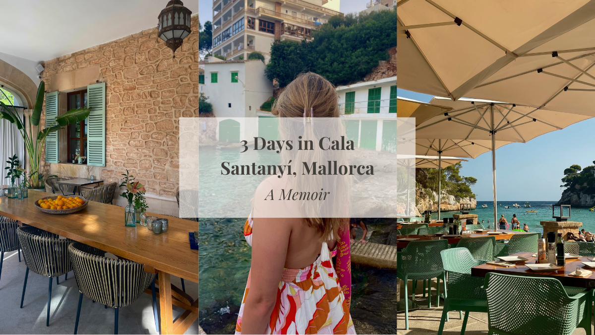 3 Days in Cala Santanyí, Mallorca – A Memoir - By Amanda Hernandez